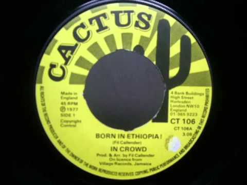 In Crowd - Born In Ethiopia + Dub  (1977)