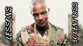 T.I. – Lessons (50 Cent Diss) (Official Audio + Lyrics)