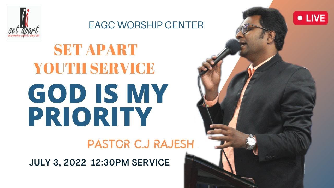 EAGC Set Apart Youth Service Live | Pastor C.J. Rajesh | 3rd July 2022 | EAGC Worship Center