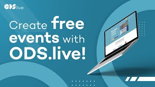 Create free events with ODS.live!