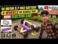 How to Make a Mini Electric Car Using DC Motor & 3.7V Battery | DIY Mini Car Project