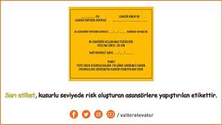 Asansör Etiketlerinin Renkleri Ve Anlamları