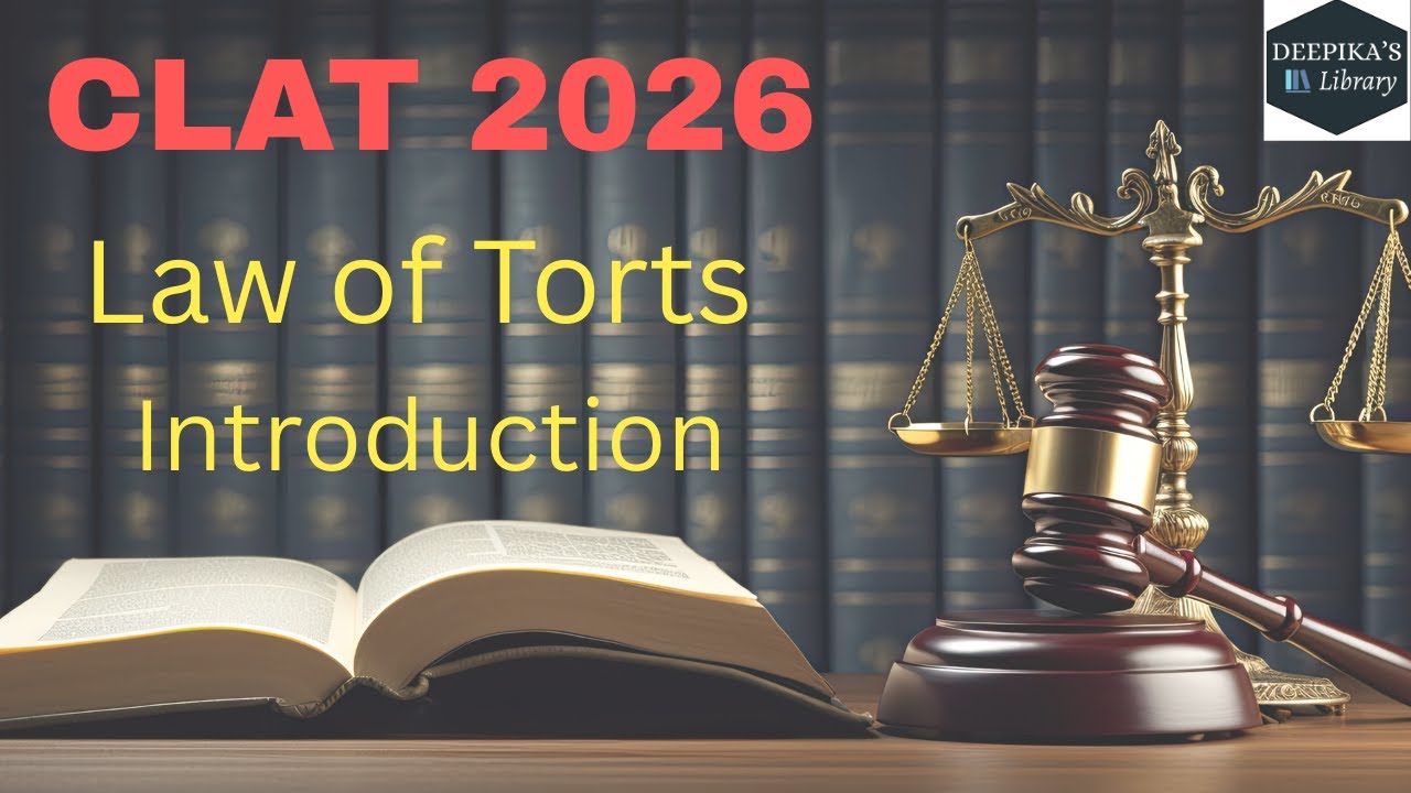 CLAT 2026 | Legal Reasoning | Law of Torts | Introduction | - YouTube