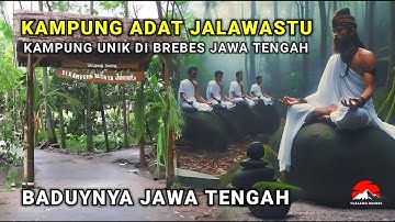Kampung adat jalawastu | kampung unik di brebes yang mirip suku baduy