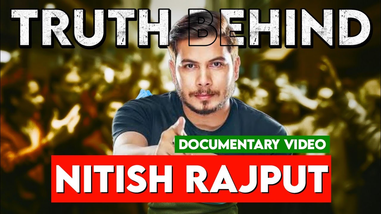 The Truth Behind Nitish Rajput: India's Voice for Change - YouTube