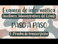 Parte I / Consejos para superar el 2º examen de Auxiliares Administrativos del Estado (ing. libre)