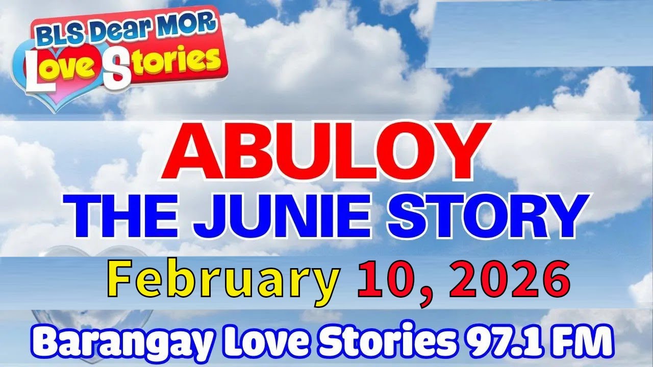 ABULOY - JUNIE Story _ Barangay Love Stories _ Papa Dudut (Tagalog Radio Drama) _ February 10, 2026