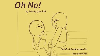 Oh No Riddle School Animatic