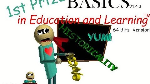1st Prize Basics 1.4.3 (Baldi Basics Mod)