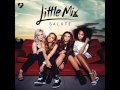 Little Mix - Little Me - (Audio) (Unplugged)