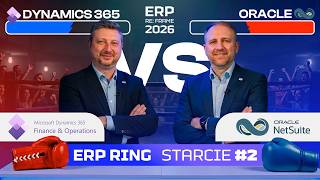 MS Dynamics 365 F&O vs Oracle NetSuite. Jak odblokować miliony od inwestora? | ERP RING #02