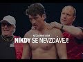 Nikdy se nevzdvej  motivan cz dabing