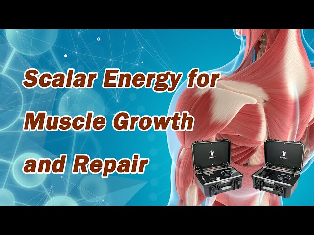 Energía escalar para el crecimiento y la reparación muscular