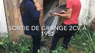 Sortie de grange 2cv A 1951