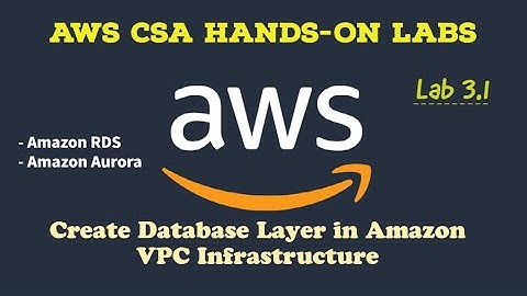 AWS Hands-On Lab 3.1: Create Database Layer in Amazon VPC Infrastructure | How to Create Amazon RDS