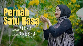 Download Lagu Zicha Anesha - Pernah Satu Rasa (Official Music Video) | Remix Timur Version MP3 Download Lagu Zicha Anesha - Pernah Satu Rasa (Official Music Video) | Remix Timur Version MP3