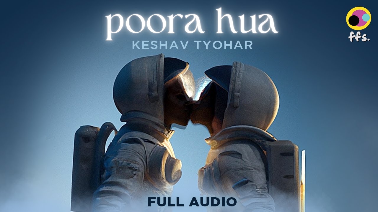 Poora Hua | Keshav Tyohar (Full Audio) | Latest Hindi Song 2023 | ffs.