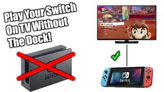 ドックなしでテレビでニンテンドースイッチを再生する方法