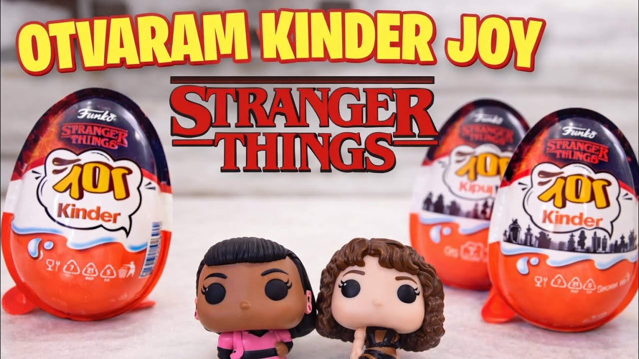 OTVARAM KINDER JOY JAJA STRANGER THINGS.