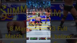 #wwe #wwe2k23 #8manmatch #gamingwithmeguys #gaming #subscribe #views #like #shorts #youtubeshorts