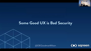 Good Security is Good UX (Don Goodman-Wilson - Sqreen)