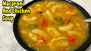 How To Make Macaroni And Chicken Soup / New Soup Recipe By Yasmin's Cooking