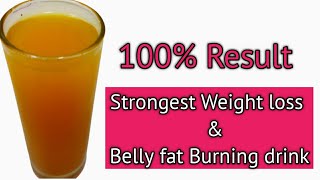 Try it for just 2 week,You can see wonders  Strongest Weight loss and Belly Fat Burning Drink By