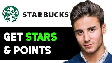 HOW TO GET STARS AND POINTS ON STARBUCKS APP 2024! (FULL GUIDE)