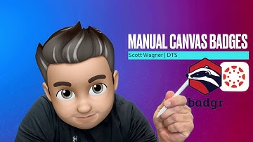 Canvas Badges- Setting Up Manually Awarded Badges