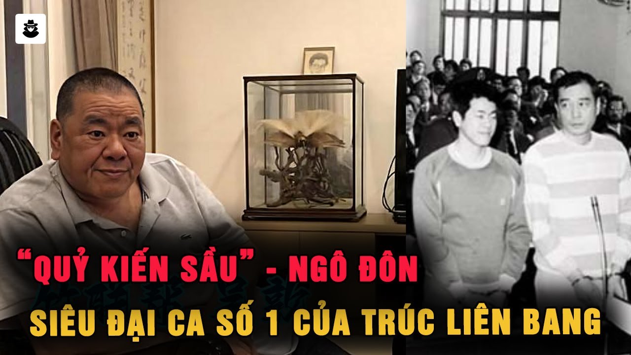 Ngô Đôn : Siêu Đại Ca Của Trúc Liên Bang - Người Giải Quyết Ân Oán Giang Hồ Bằng Súng | MÊ KỲ ÁN