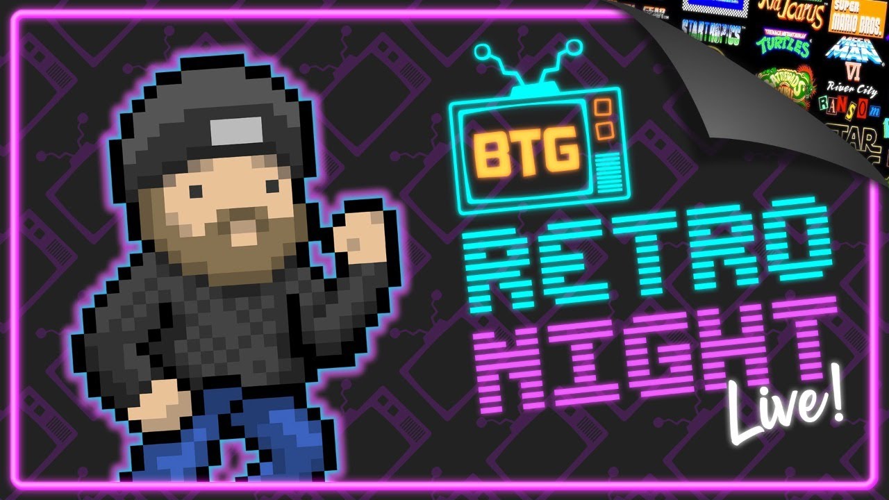 BTG RETRO NIGHT! - NES, SNES, Genesis & MORE! - What should I play? - BTG RETRO NIGHT! - NES, SNES, Genesis & MORE! - What should I play?