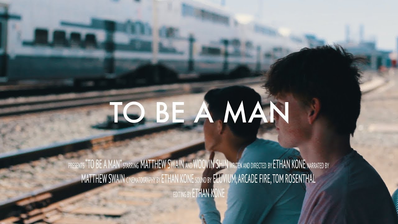 TO BE A MAN SHORT FILM ETHAN KONE YouTube