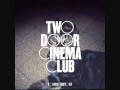 Two door cinema club  undercover martyn jupiter remix