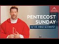 Pentecost sunday  mass with fr mike schmitz