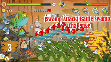 Swamp Attack Battle Swamp Challenge @Qaokala