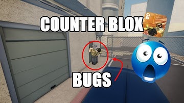 Roblox Counter Blox BUGS!