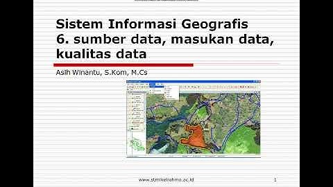 SIG 6  sumber data, masukan data, kualitas data
