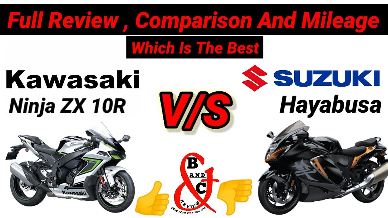 Kawasaki Ninja ZX-10R vs Suzuki Hayabusa Review , Comparison