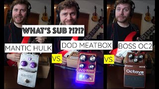 What's SUB?!?! DOD Meatbox vs. Mantic HULK vs. BOSS OC2