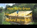 Hans van Dam "How to build a real straw bale house"