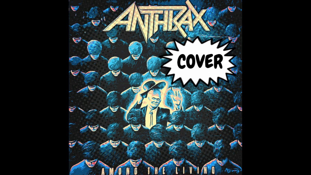 Among The Living (Cover)