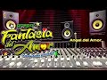 Grupo Fantasia del Amor - Angel del Amor