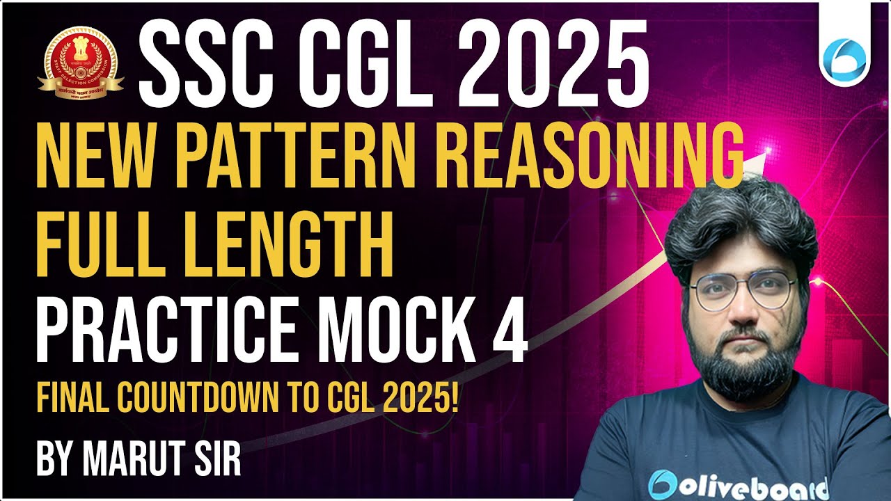 SSC CGL Reasoning 2025 | Full Length Mock Practice - 4 | New Pattern ...