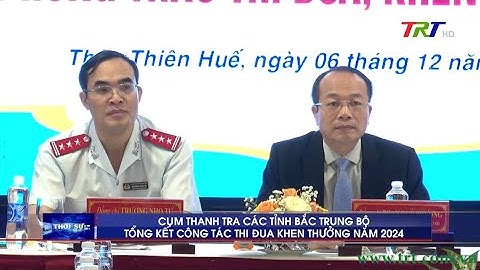 Cụm Thanh tra các tỉnh Bắc Trung bộ tổng kết công tác thi đua khen thưởng năm 2024