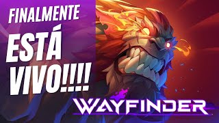 REGRESA WAYFINDER FINALMENTE #wayfinder