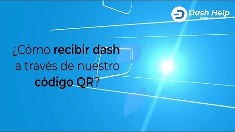 9. ¿Cómo recibir Dash a través del Código QR Dash Wallet Oficial? (Android)