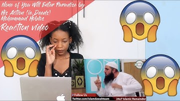 None of You Will Enter Paradise by His Action (ie.,Deeds) ┇ Mohammad Hoblos ┇ Dawah Team | REACTION