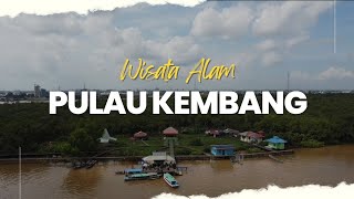 Wisata Alam Pulau Kembang|Banjarmasin