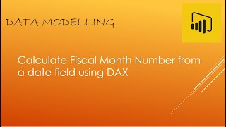 calculate fiscal month number power bi using dax