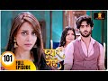 Pyaar Kii Raahein Today S Episode 101 New Hindi Serial Of 2025 Balaji Telefilms Pyaar Kii Raahein Today S Episode 101 New Hindi Serial Of 2025 Balaji Telefilms